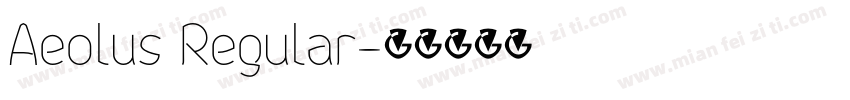 Aeolus Regular字体转换